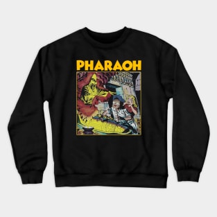 PHARAOH Crewneck Sweatshirt